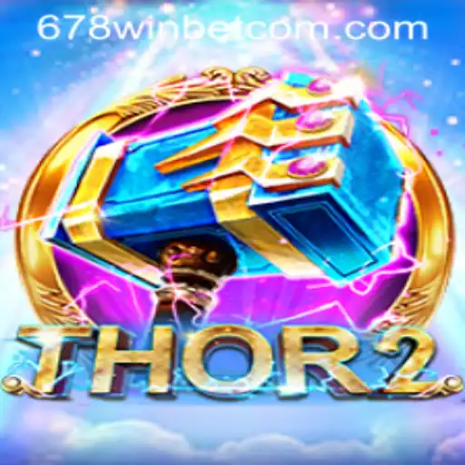 Thor2: Unlock the Mystical World of Norse Mythology with 678WIN Bet