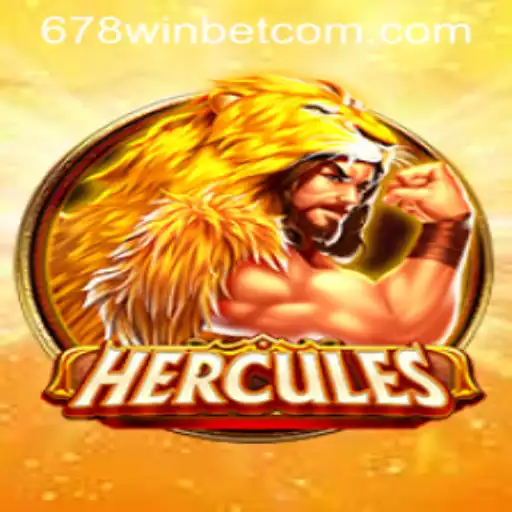 Exploring the World of Hercules and the Thrill of 678WIN Bet