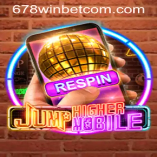 Discover the Thrill of JumpHighermobile: How to Win Big with 678WIN Bet